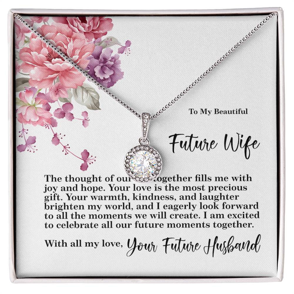 4027 Eternal Hope Necklace, Gift to my Future Wife with Beautiful Message Card