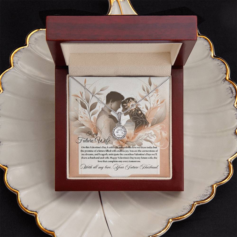 Valentine-st28d Eternal Hope Necklace, Gift to my Future Wife with Beautiful Message Card
