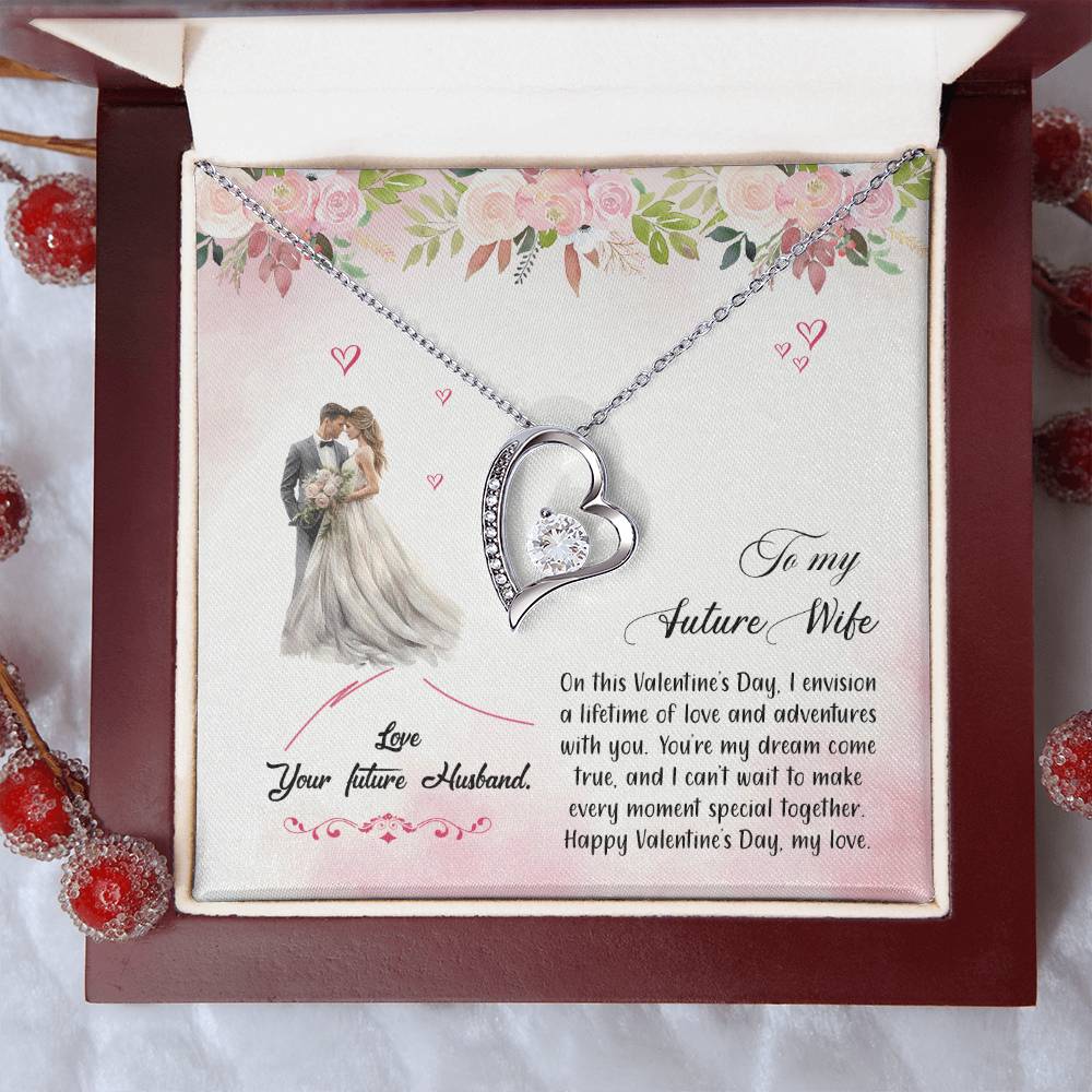 valentine-6d Forever Love Necklace, Gift to my Future Wife with Beautiful Message Card