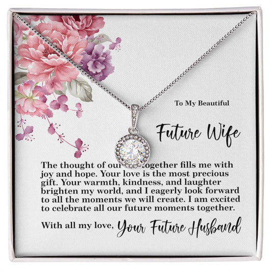 4027 Eternal Hope Necklace, Gift to my Future Wife with Beautiful Message Card