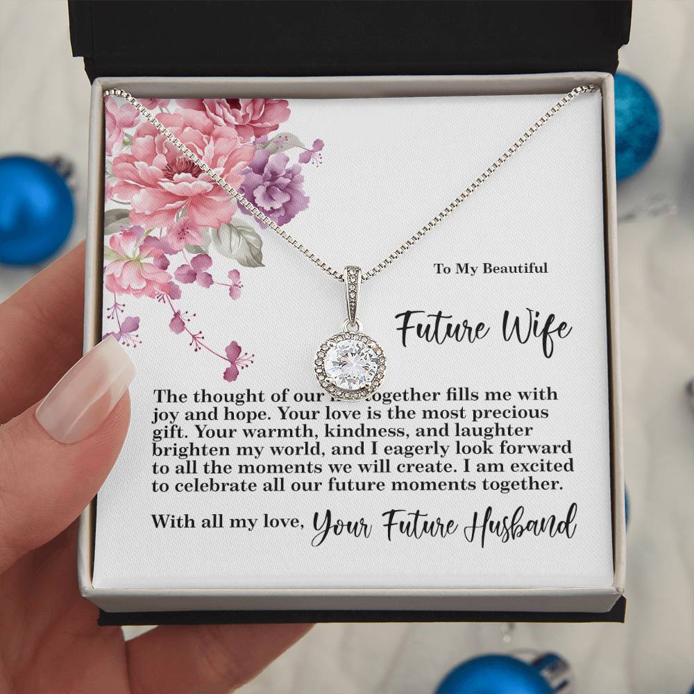 4027 Eternal Hope Necklace, Gift to my Future Wife with Beautiful Message Card