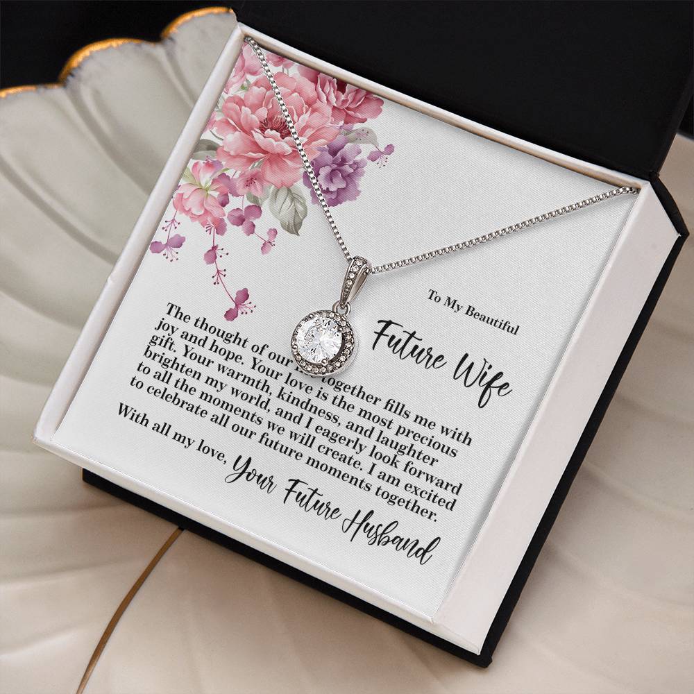 4027 Eternal Hope Necklace, Gift to my Future Wife with Beautiful Message Card