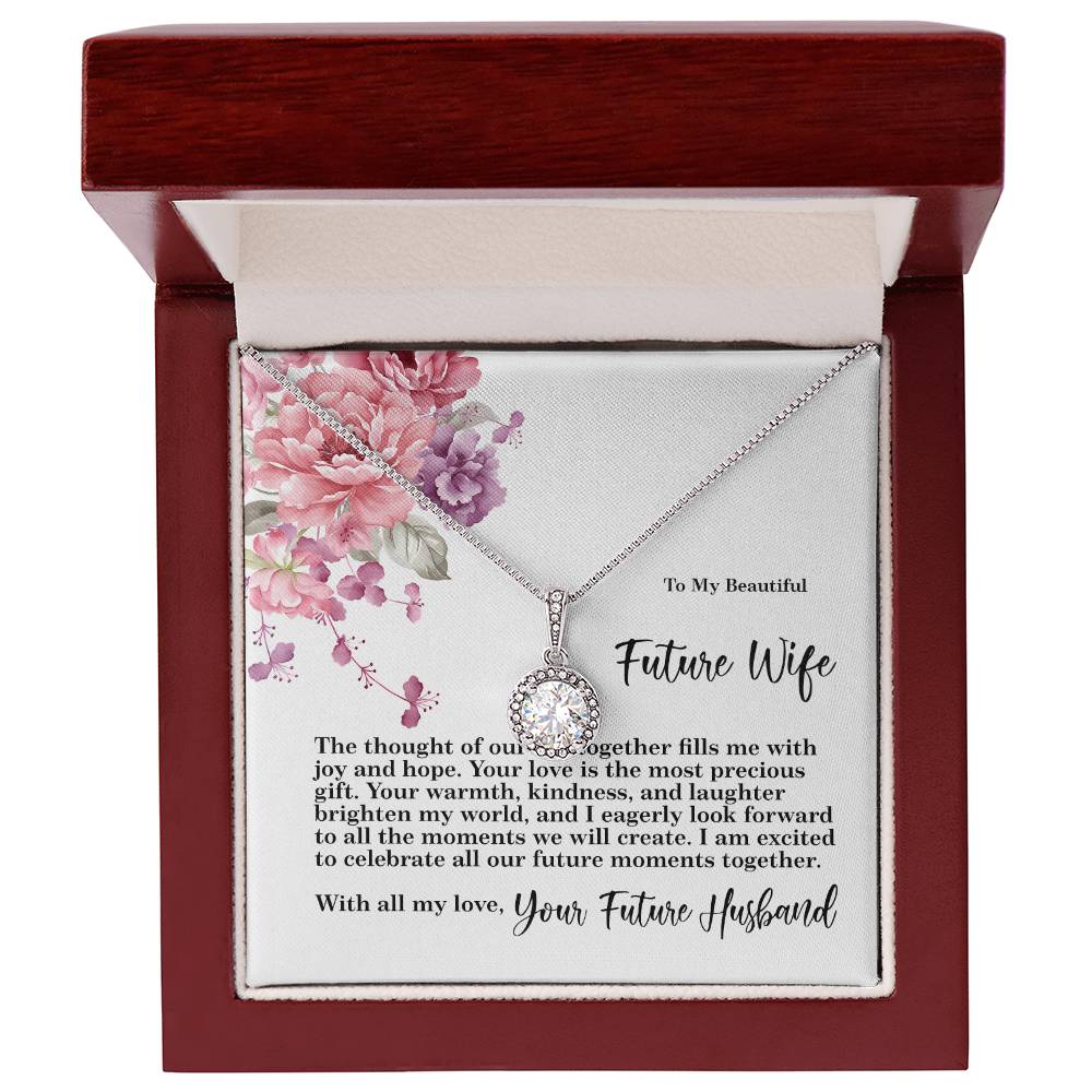 4027 Eternal Hope Necklace, Gift to my Future Wife with Beautiful Message Card