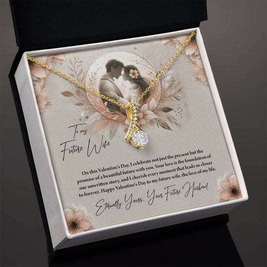 Valentine-st27d Alluring Beauty Necklace, Gift to my Future Wife with Beautiful Message Card