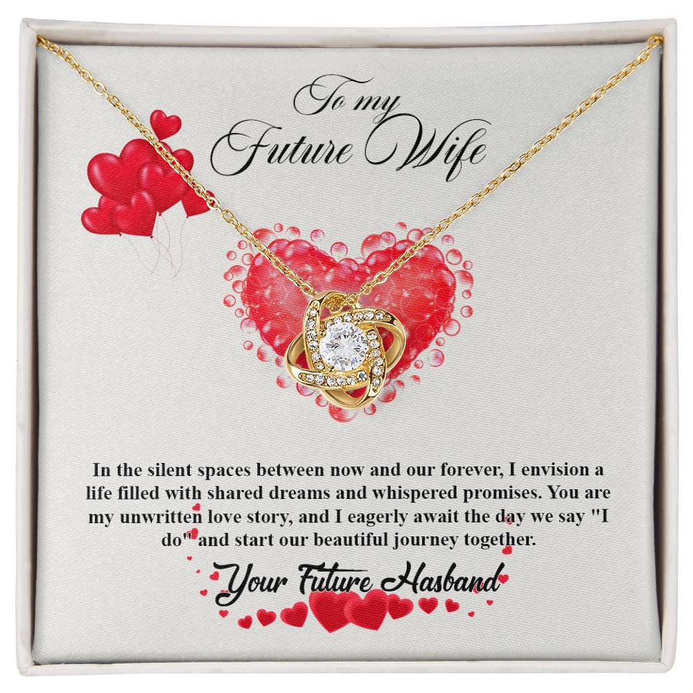 valentine-20d Love Knot Necklace, Gift to my Future Wife with Beautiful Message Card