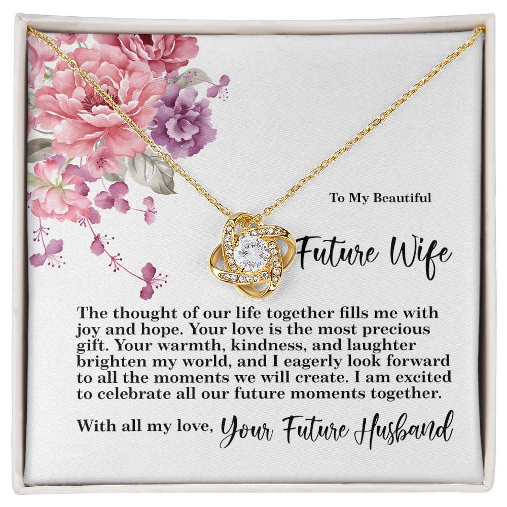 4027 Love Knot Necklace, Gift to my Future Wife with Beautiful Message Card