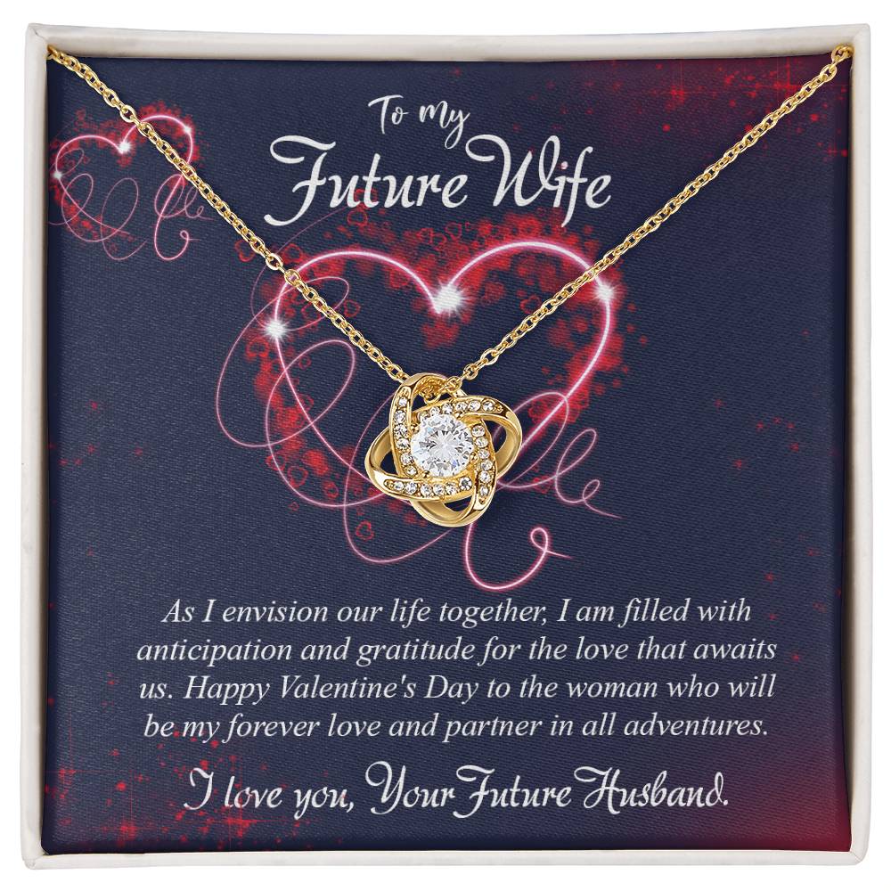 valentine-7d Love Knot Necklace, Gift to my Future Wife with Beautiful Message Card