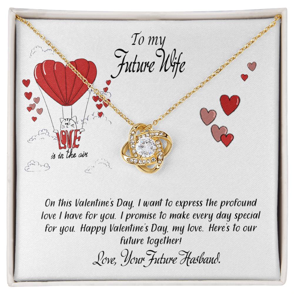 valentine-24d Love Knot Necklace, Gift to my Future Wife with Beautiful Message Card