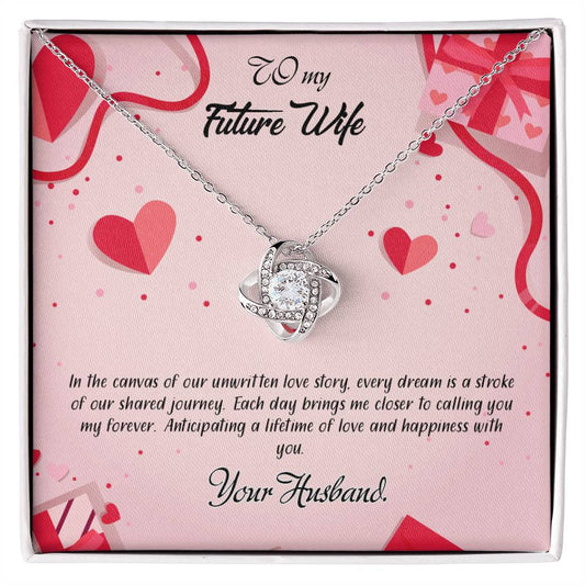 valentine-15d Love Knot Necklace, Gift to my Future Wife with Beautiful Message Card