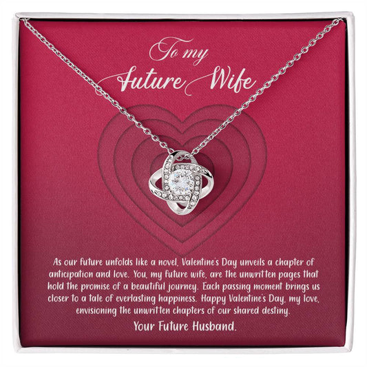 valentine-9d Love Knot Necklace, Gift to my Future Wife with Beautiful Message Card