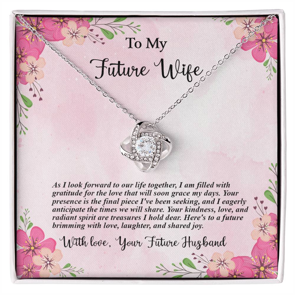 4035b Love Knot Necklace, Gift to my Future Wife with Beautiful Message Card