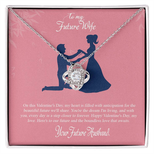 valentine-2d Love Knot Necklace, Gift to my Future Wife with Beautiful Message Card