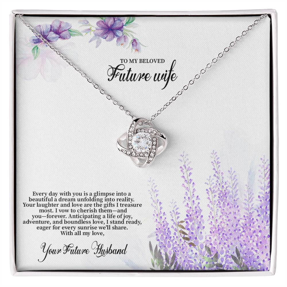 4030 (3) Love Knot Necklace, Gift to my Future Wife with Beautiful Message Card