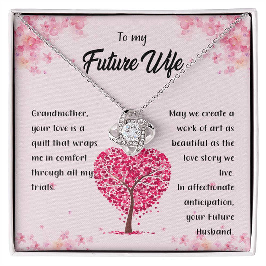 4042b fix Love Knot Necklace, Gift to my Future Wife with Beautiful Message Card