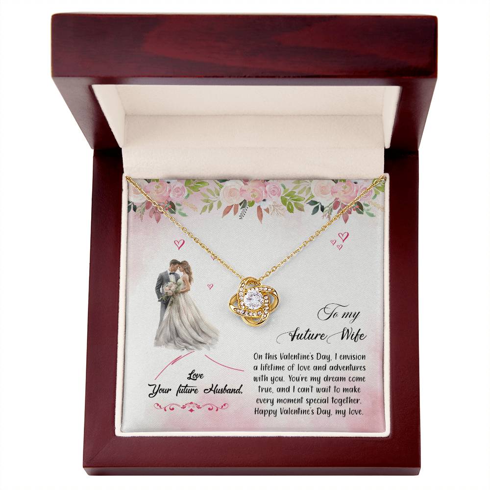 valentine-6d Love Knot Necklace, Gift to my Future Wife with Beautiful Message Card