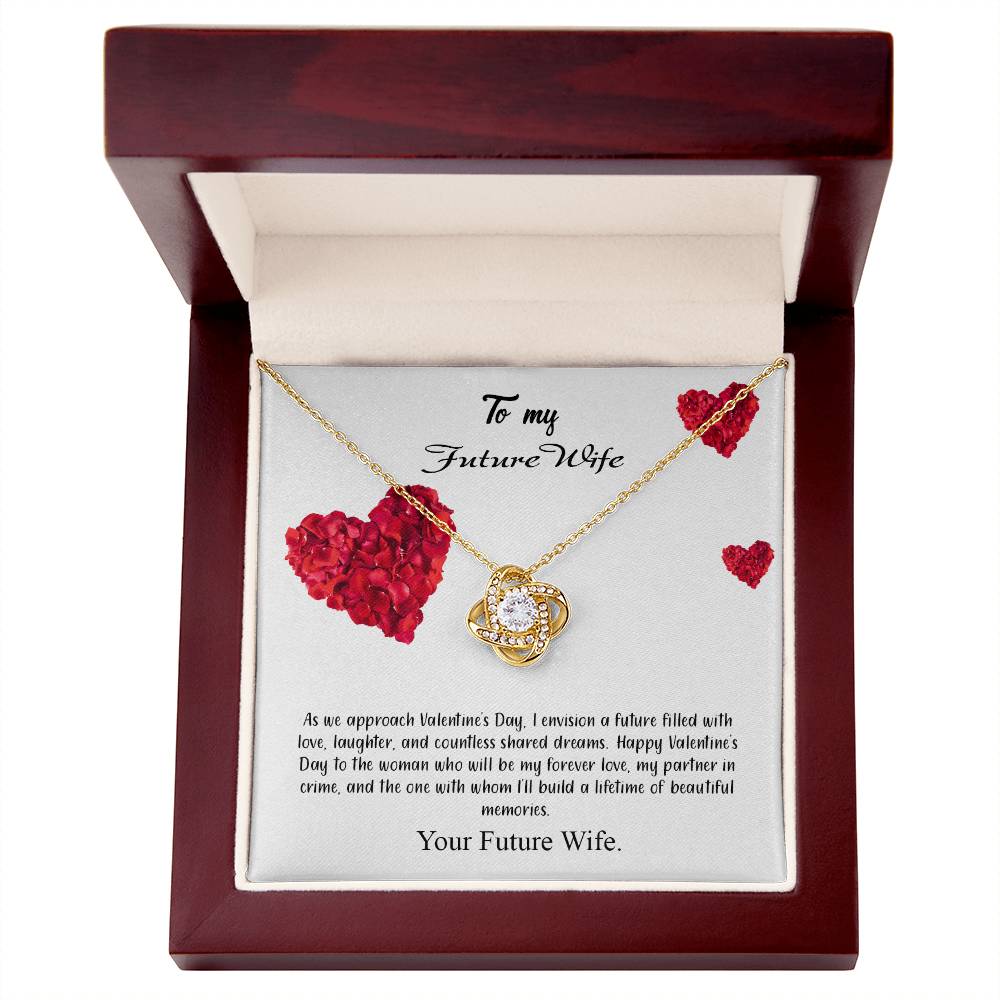 valentine-17d Love Knot Necklace, Gift to my Future Wife with Beautiful Message Card