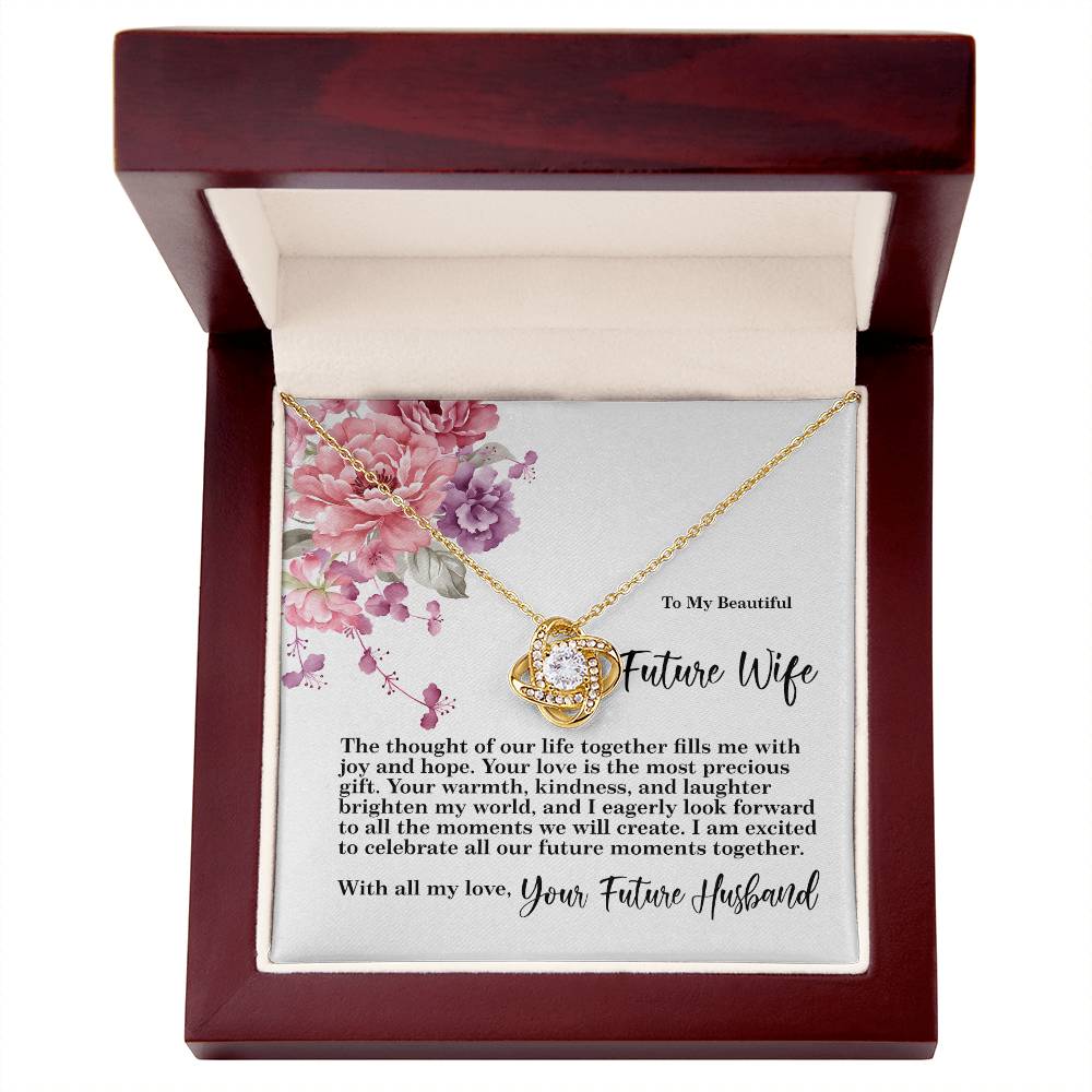 4027 Love Knot Necklace, Gift to my Future Wife with Beautiful Message Card