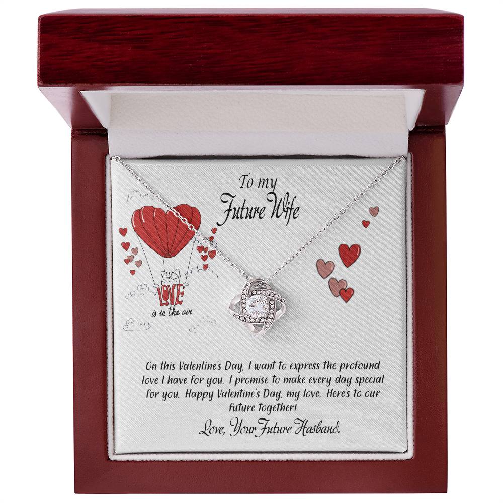 valentine-24d Love Knot Necklace, Gift to my Future Wife with Beautiful Message Card