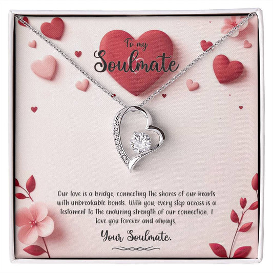 Valentine-st6b Forever Love Necklace, Gift to My Soulmate with Beautiful Message Card