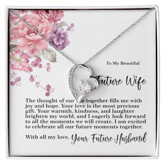 4027 Forever Love Necklace, Gift to my Future Wife with Beautiful Message Card