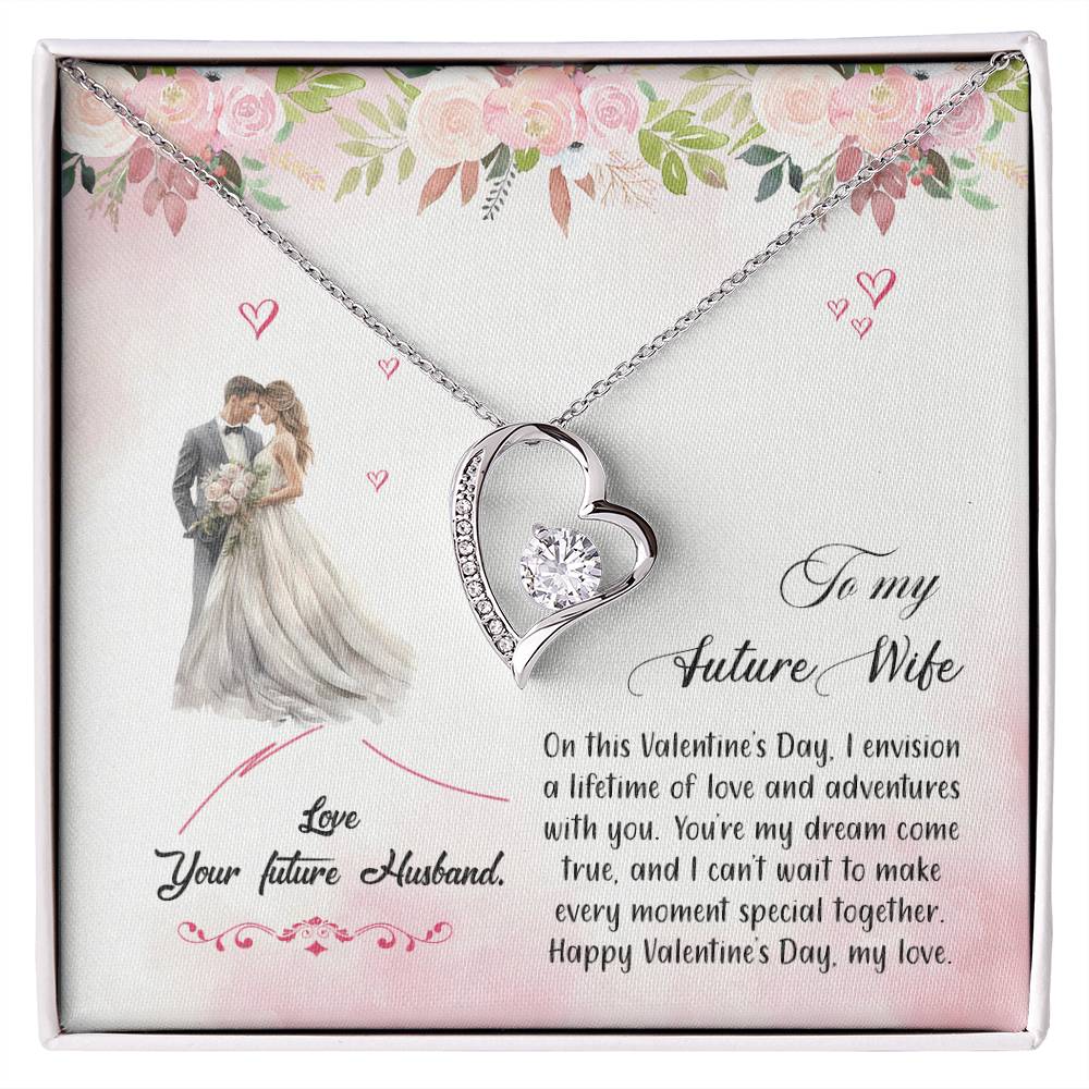 valentine-6d Forever Love Necklace, Gift to my Future Wife with Beautiful Message Card