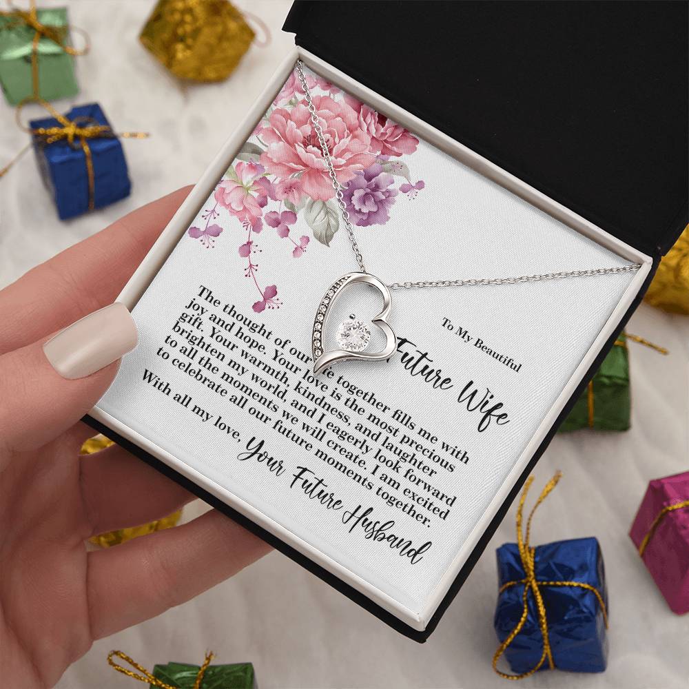 4027 Forever Love Necklace, Gift to my Future Wife with Beautiful Message Card