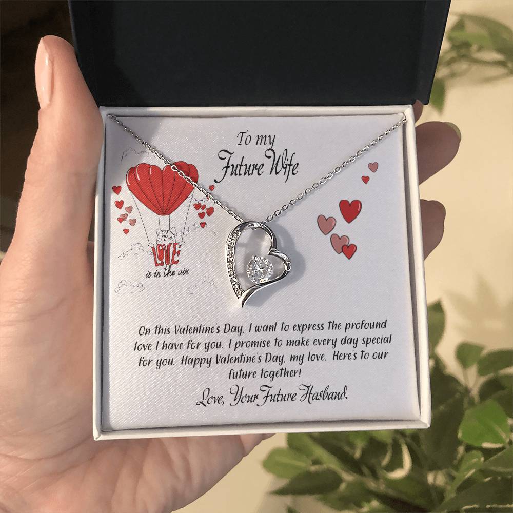 valentine-24d Forever Love Necklace, Gift to my Future Wife with Beautiful Message Card