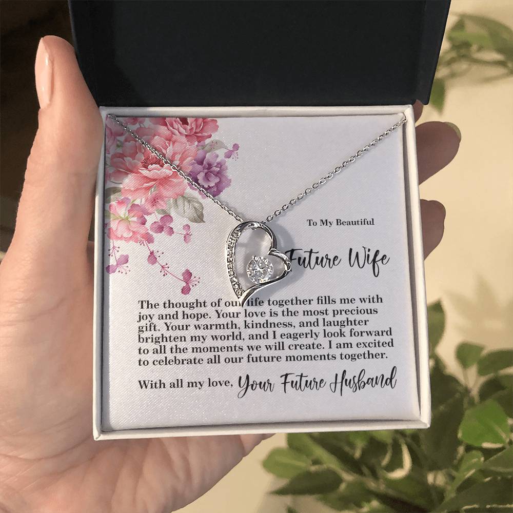 4027 Forever Love Necklace, Gift to my Future Wife with Beautiful Message Card