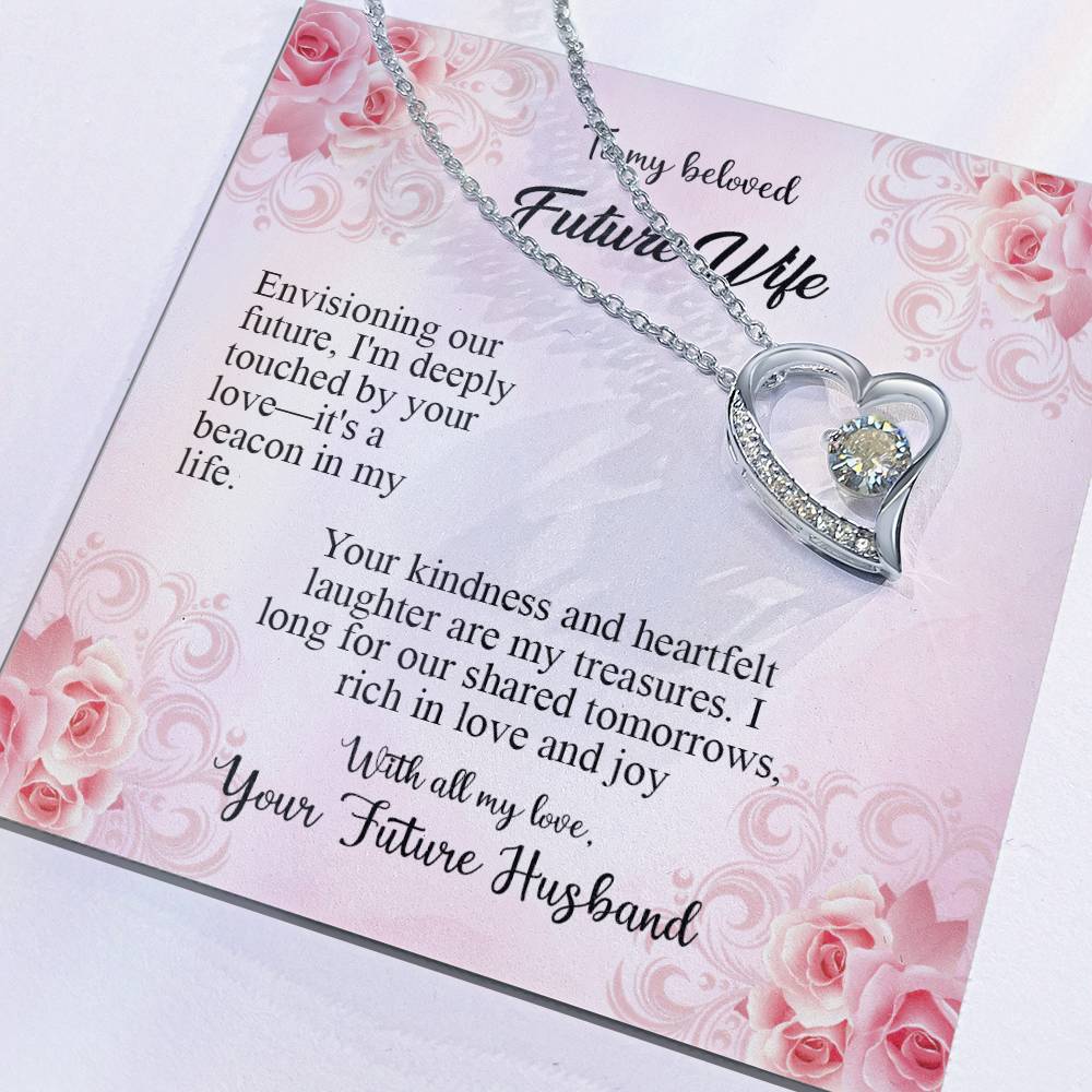 4036b Forever Love Necklace, Gift to my Future Wife with Beautiful Message Card