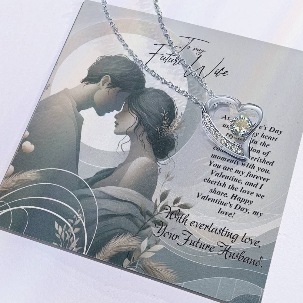 Valentine-st22d Forever Love Necklace, Gift to my Future Wife with Beautiful Message Card