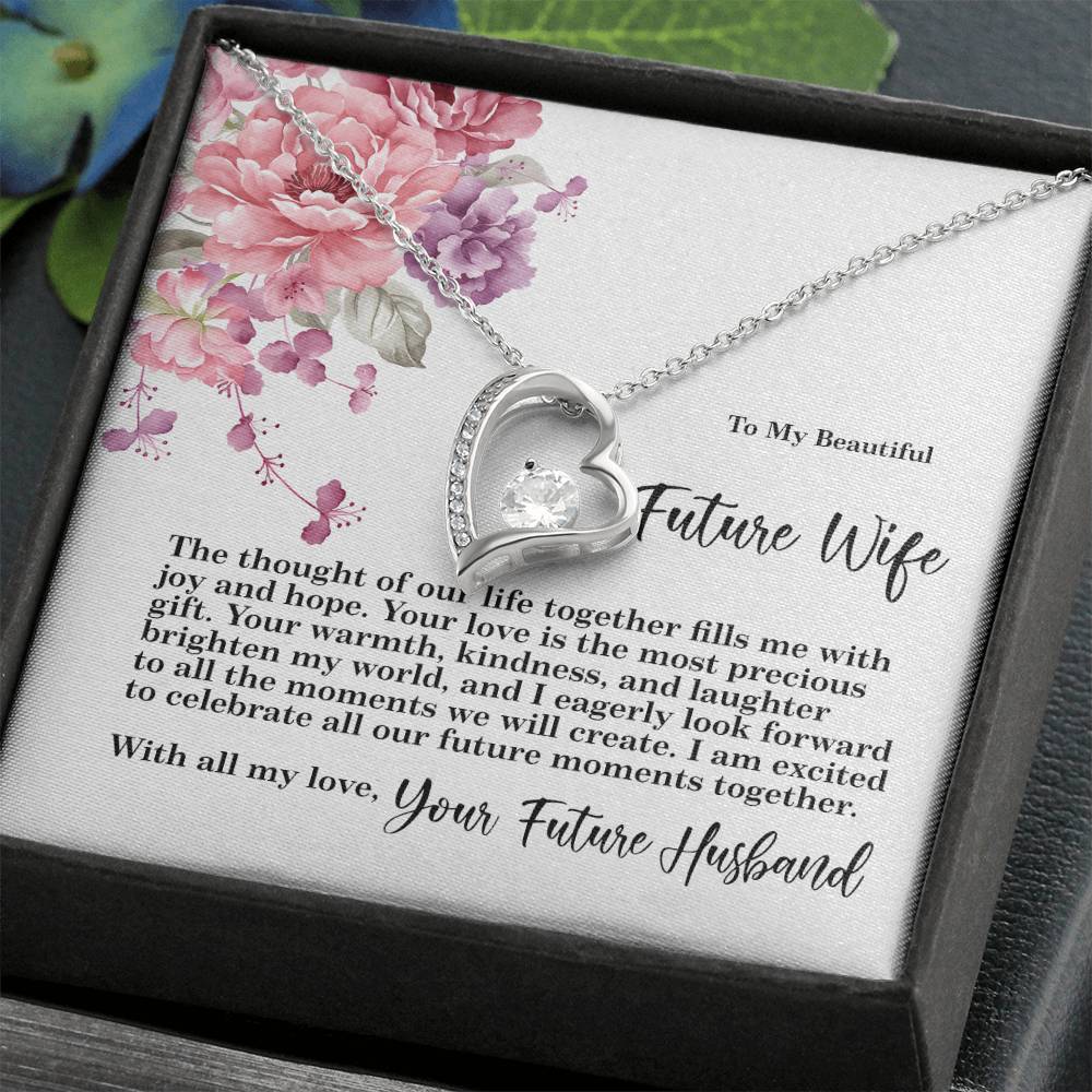 4027 Forever Love Necklace, Gift to my Future Wife with Beautiful Message Card