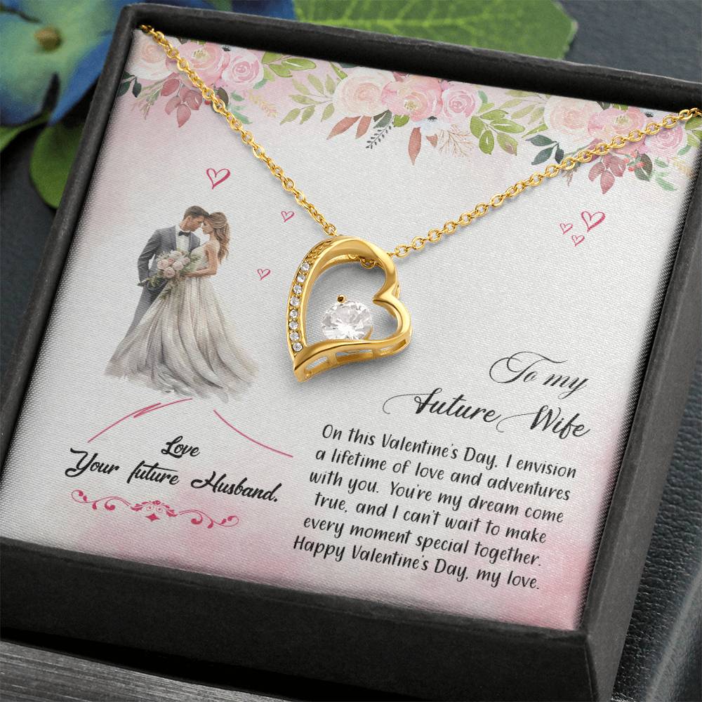 valentine-6d Forever Love Necklace, Gift to my Future Wife with Beautiful Message Card